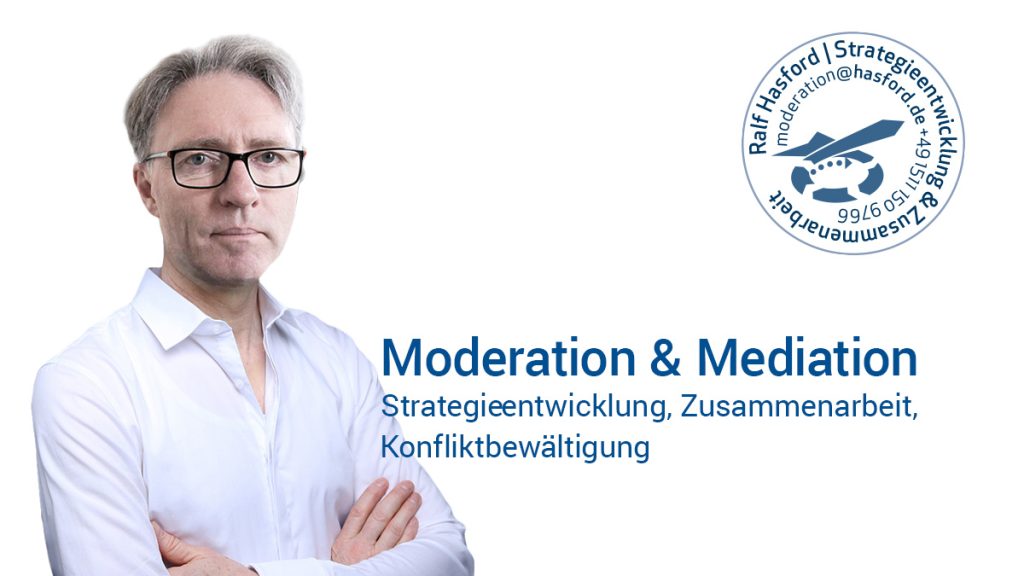Strategie & Konflikt / Moderation und Mediation: Ralf Hasford bietet Strategieentwicklung, Zusammenarbeit und Konfliktbewältigung.