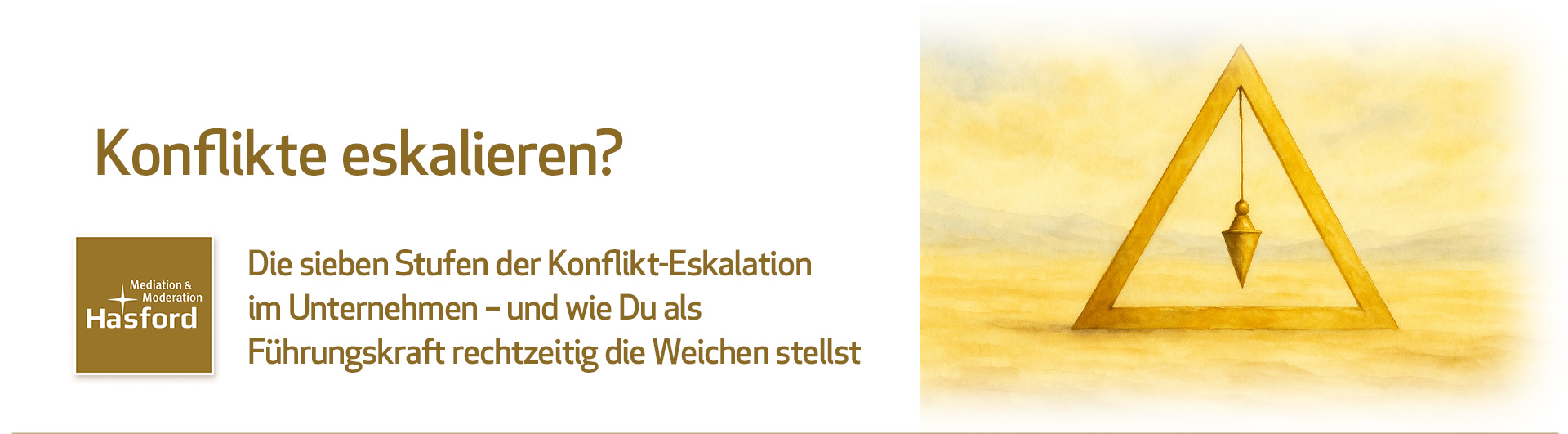 Die sieben Stufen der Konflikt‑Eskalation im Unternehmen – und wie Du als Führungskraft rechtzeitig die Weichen stellst