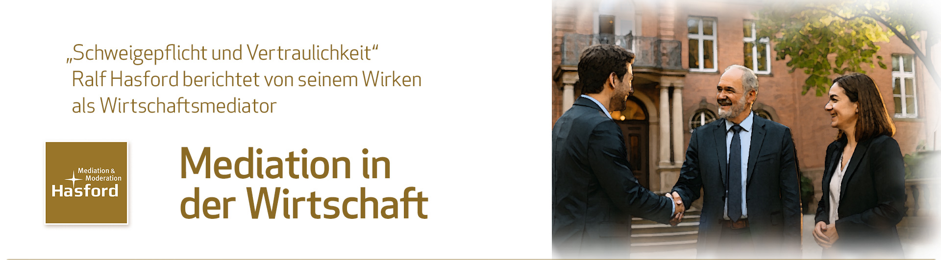 Schweigepflicht und Vertraulichkeit - Ralf Hasford Wirtschaftsmediation