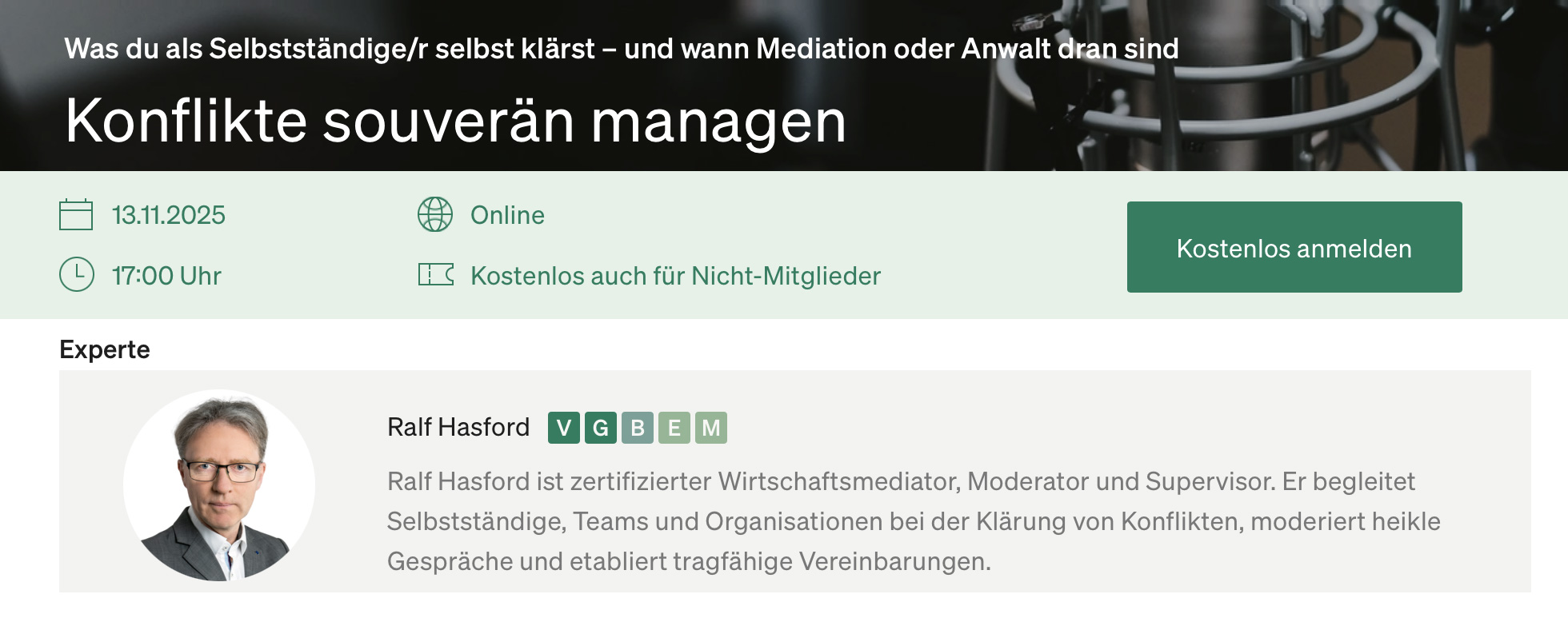 Konflikte souverän managen - Experten-Talk: Was du als Selbstständige/r selbst klärst – und wann Mediation oder Anwalt dran sind - Termin: 13.11.2025