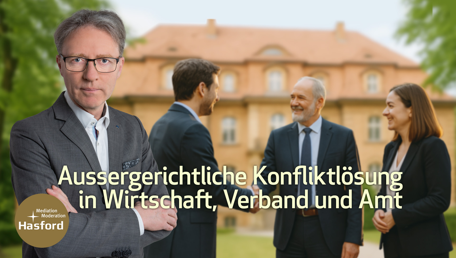 Aussergerichtliche Konfliktlösung in Wirtschaft, Verband und Amt
