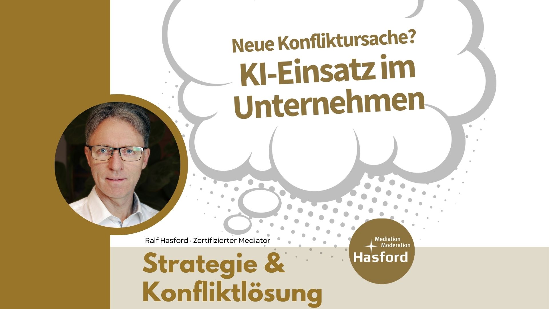 KI Einsatz – Konflikte im Unternehmen – Moderation und Mediation